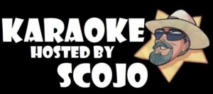 Karaoke Hosted by Scojo