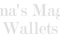 Oma's Magic Wallets